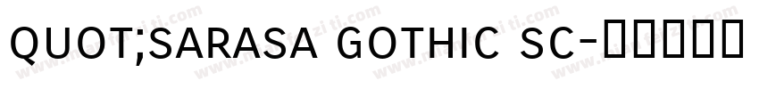 quot;sarasa gothic sc字体转换